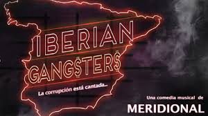 Iberian gangsters, crítica teatral