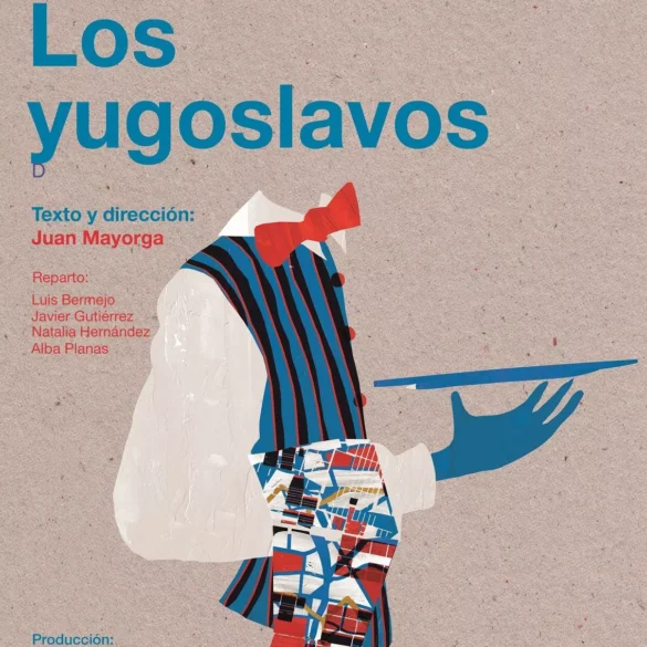 Los yugoslavos, crítica teatral